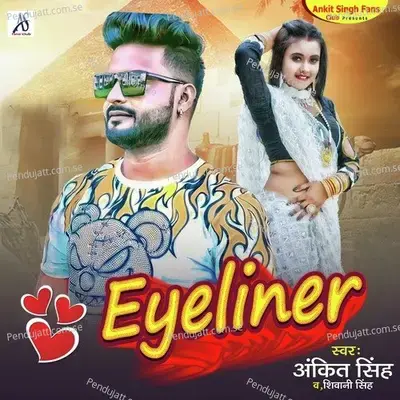 Eyeliner - Ankit Singh album cover 