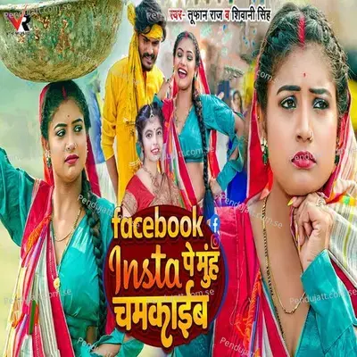 Facebook Insta Pe Muh Chamkaib - Tufan Raj album cover 