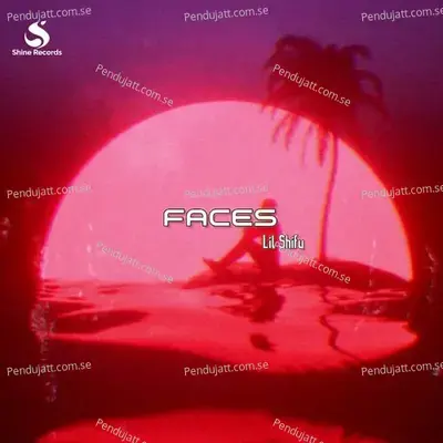 Faces - Lil Shifu album cover 