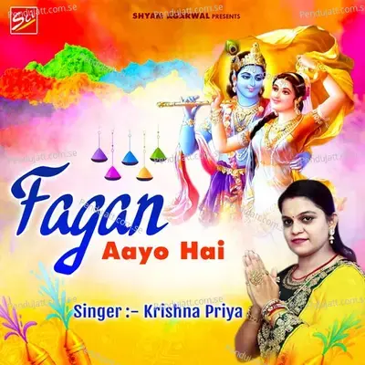 Fagan Aayo Hain - Krishna Priya album cover 