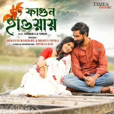 Fagun Haway - Somraj Das