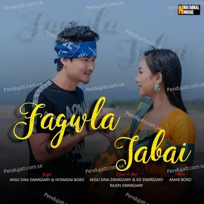 Fagwla Jabai - Ansu Sina Swargiary album cover 