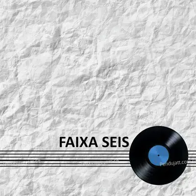 Faixa Seis - Varios Artistas cover album