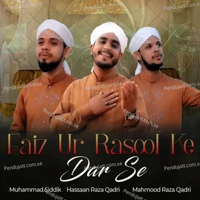 Faiz Ur Rasool Ke Dar Se - Muhammad Siddik album cover 