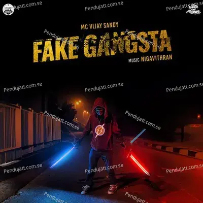 Fake Gangsta - Mc Vijay Sandy album cover 