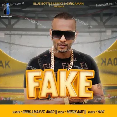 Fake - Girik Aman album cover 