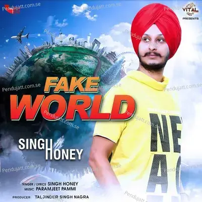 Fake World - Singh Honey album cover 