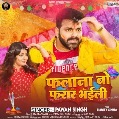 Falana Bo Farar Bhaili - Pawan Singh album cover 
