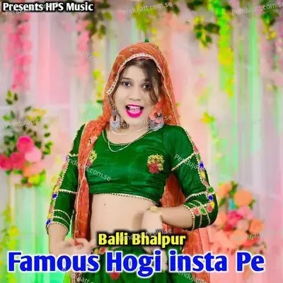 Famous Hogi Insta Pe - Balli Bhalpur album cover 