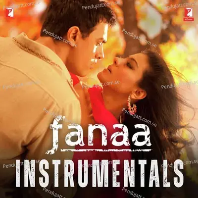 Fanaa: Instrumentals - Jatin-Lalit cover album