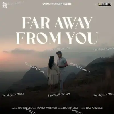 Far Away From You - Harsh Leo album cover 