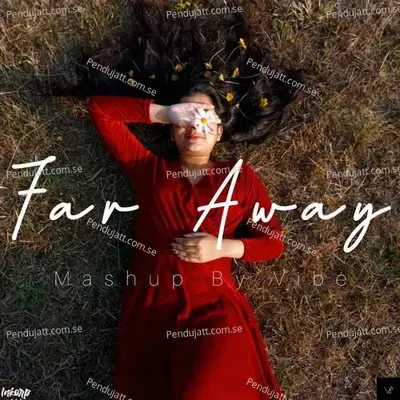 Far Away - Vibe Beats album cover 