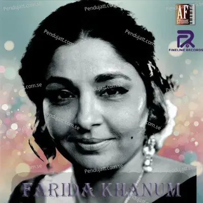 Ne Rawa Kehiye - Farida Khanum album cover 