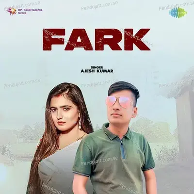 Fark - Ajesh Kumar
