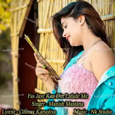 Fas Jaye Kau Din Lafade Me - NK Studio