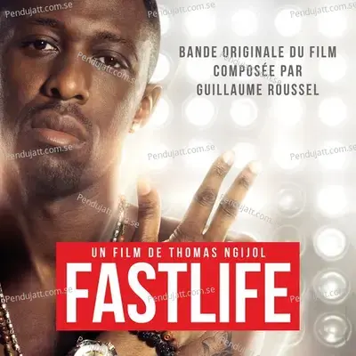 Fastlife  Bande Originale Du Film  - Guillaume Roussel cover album