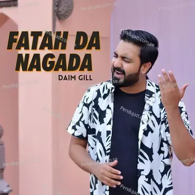 Fatah Da Nagada - Daim Gill album cover 