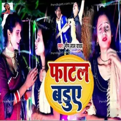 Fatal Baduye - Bhim Lal Yadav album cover 