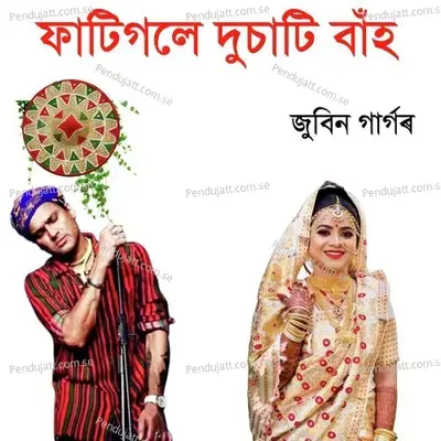 Fatigole Dusati Bah - Zubeen Garg album cover 