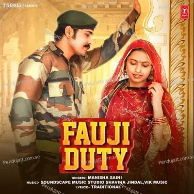 Fauji Duty - Manisha Saini album cover 