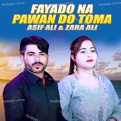 Fayado Na Pawan Do Toma - Asif Ali album cover 