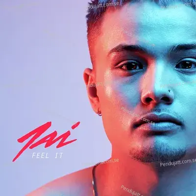 Feel It - Jai cover album