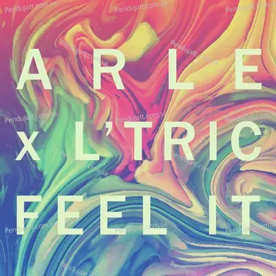 Feel It - ARLE album cover 