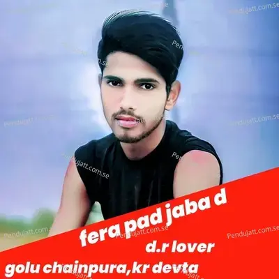 Fera Pad Jaba D - Golu Chainpura album cover 