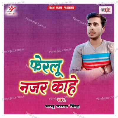 Ferlu Nazar Kahe - Bhanu Pratap Singh album cover 