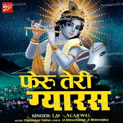 Feru Teri Gyraas - Lav Agarwal album cover 