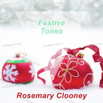 Festive Tones - Rosemary Clooney cover album