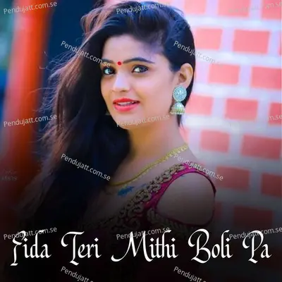 Fida Teri Mithi Boli Pa - Balli Bhalpur album cover 