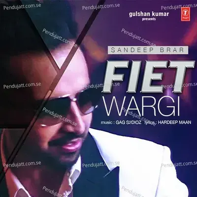 Fiet Wargi - Sandeep Brar album cover 