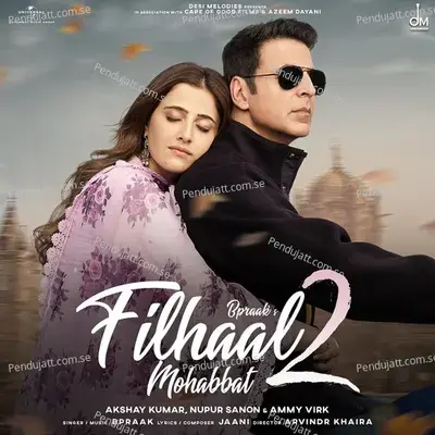 Filhaal2 Mohabbat - B Praak