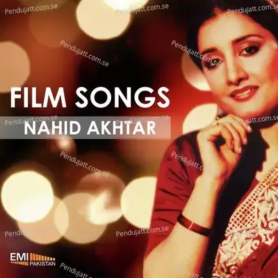 Film Songs - Nahid Akhtar - Naheed Akhtar cover album