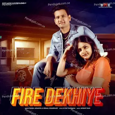 Fire Dekhiye - Rahul Assaniya album cover 