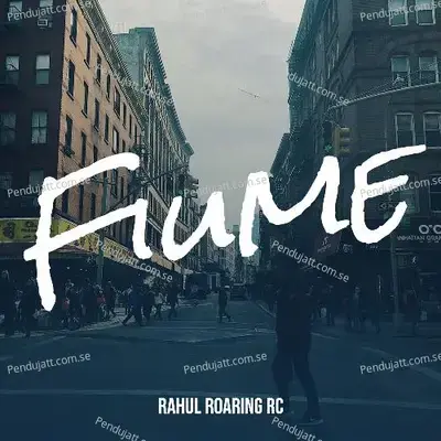 Fiume - Rahul Roaring RC album cover 