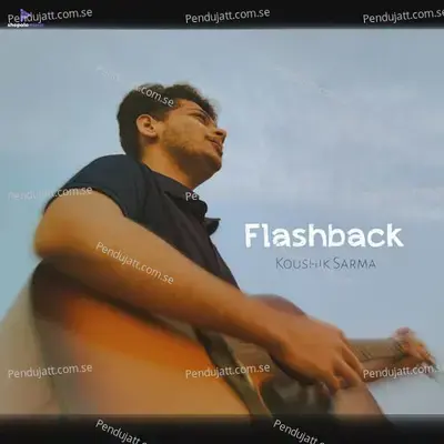 Flashback - Koushik Sarma album cover 