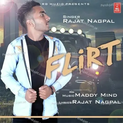 Flirt - Rajat Nagpal album cover 