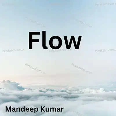 Flow - Mandeep Kumar album cover 