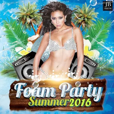 Foam Party Summer 2016 - Various Artists cover album