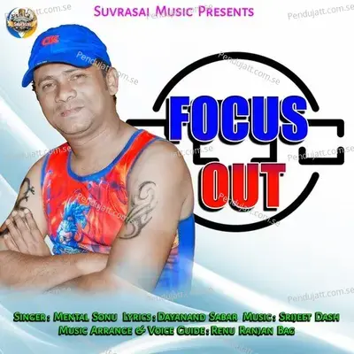 Focus Out - Mental Sonu album cover 