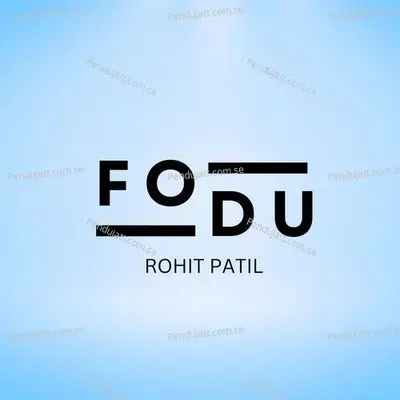 Fodu - Rohit Patil album cover 