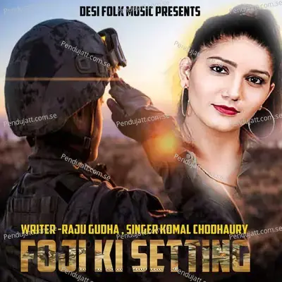 Foji Ki Setting - Komal Chaudhary album cover 