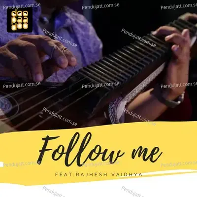 Follow Me - Rajhesh Vaidhya album cover 
