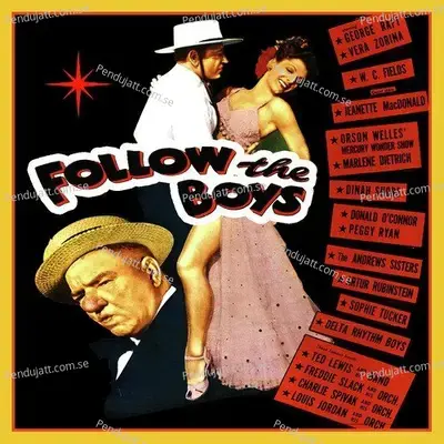 Follow The Boys Overture - Soundtrack Orchestra album cover 