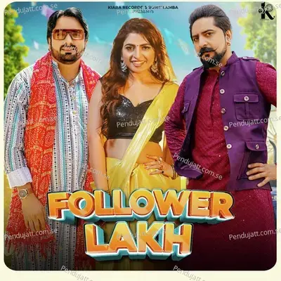 Follower Lakh - Surender Romio album cover 