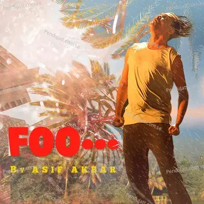 Foo - Asif Akbar album cover 