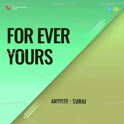 For Ever Yours - Gaurav Issar cover album