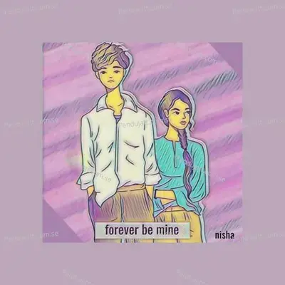 Forever Be Mine - Iamstrain album cover 